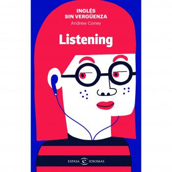 Inglés sin vergüenza: Listening - Andrew Coney