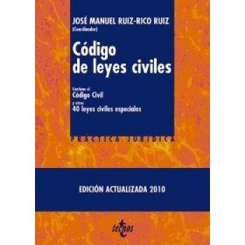 Código de leyes civiles: Contiene el Código Civil y otras 40 leyes civiles especiales