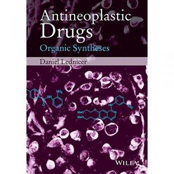 Antineoplastic Drugs: Organic Syntheses