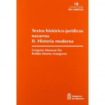 Textos histórico-jurídicos navarros: Historia moderna: 2