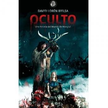 Oculto: Una novela del mundo de Maegtal: 1 (Fantasía oscura