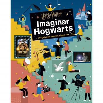 Harry Potter: Imaginar Hogwarts - Bryan Michael Stoller