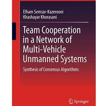 Team Cooperation in a Network of Multi-Vehicle Unmanned Systems: Synthesis of Consensus Algorithms