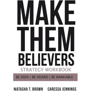 Cuaderno de Estrategia Haz que Te Crean: Sé Visible, Sé Escuchado, Sé Rentable