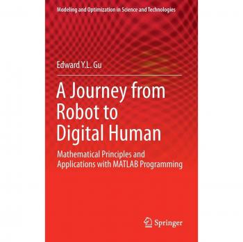 Gu, Edward Y L: A Journey from Robot to Digital Human - Springer Academic Book on Robotics and Digital Transformation