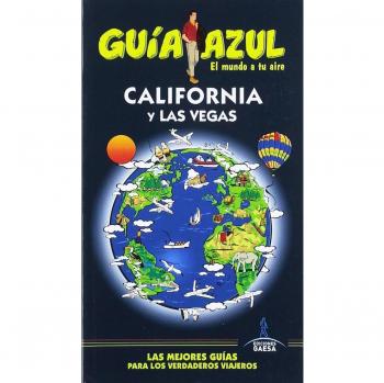 California y Las Vegas - MONREAL, MANUEL/YUSTE, ENRIQUE/MAZARRASA, LUIS