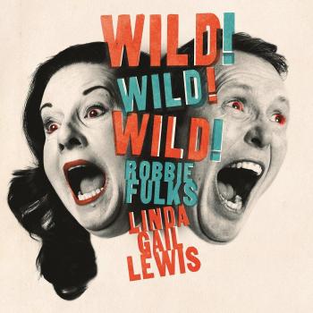 Robbie Fulks Wild! Wild! Wild! 2018 UK vinyl LP BS263LP