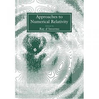 Enfoques de Relatividad Numérica - Cambridge (Edición en Rústica)