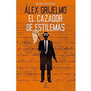 El cazador de estilemas - álex Grijelmo