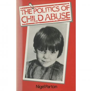 Politics Of Child Abuse