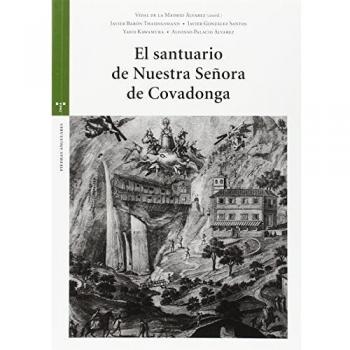El santuario de Nuestra Señora de Covadonga