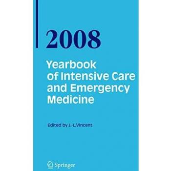 Yearbook of Intensive Care and Emergency Medicine 2008