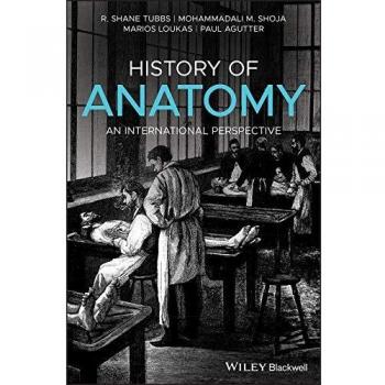 History of Anatomy: An International Perspective