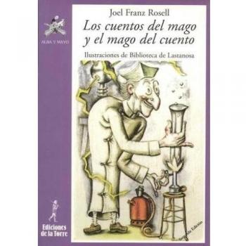 Los cuentos del mago y el mago del cuento: 6