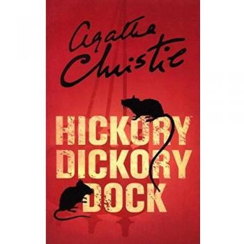 Libro Hickory Dickory Dock - novela de misterio, autor Agatha Christie, protagonizada por el detective Poirot, incluye intriga y resolución de crímenes en un entorno doméstico