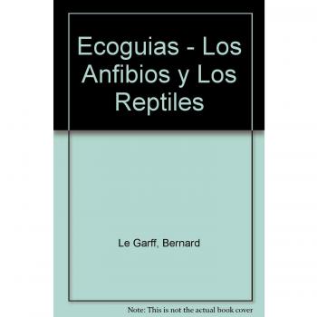 Anfibios y los reptiles en su medio, los