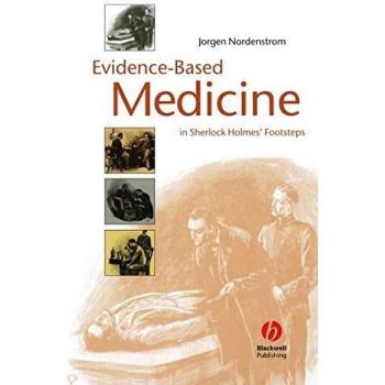 Medicamento Basado en Evidencia: En los Pasos de Sherlock Holmes - Edición en Tapa Blanda