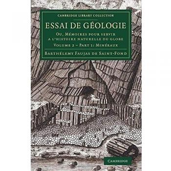 Ensayo de Geología - Conjunto de 2 Volúmenes en 3 Piezas: Memorias para Servir a la Historia Natural del Globo (Colección de Biblioteca - Ciencias de la Tierra)