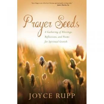 Prayer Seeds: A Gathering of Blessings, Reflections, and Poems for Spiritual Growth