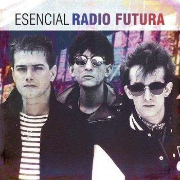 Esencial Radio Futura - Radio Futura