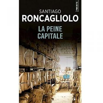 Peine Capital - Santiago Roncagliolo (novela)