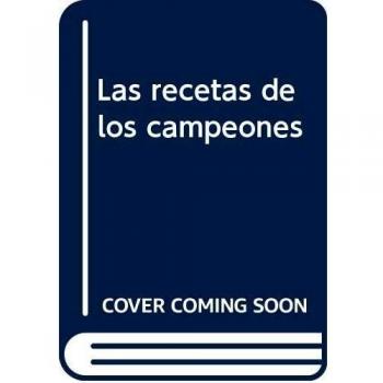 Las recetas de los campeones