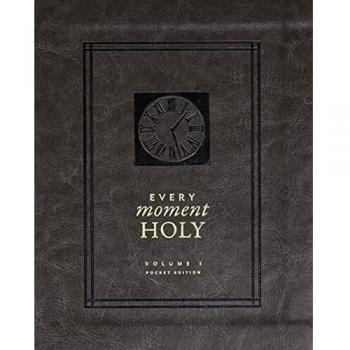 Every Moment Holy, Volume 1