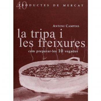 La Tripa I Les Freixures: COM PREPARAR-LES 10 VEGADES