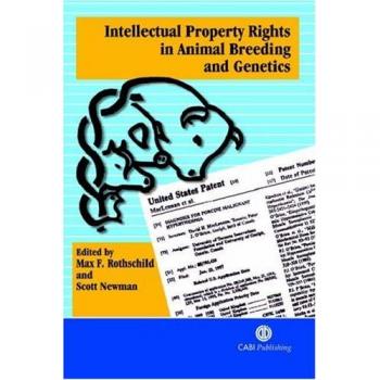 Intellectual Property Rights in Animal Breeding and Genetics