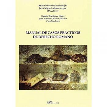 Manual de casos prácticos de derecho romano