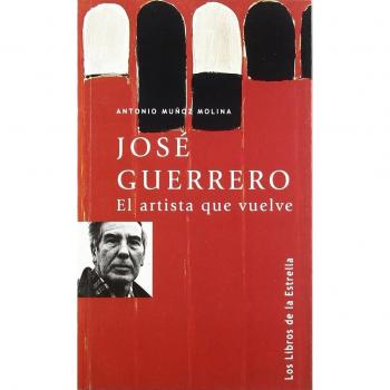 Jose guerrero el artista que vuelve