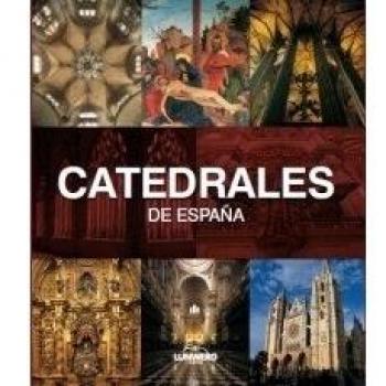 Catedrales de España. Lunwerg Medium