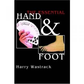 Harry Wastrack's Essential Hand & Foot Care Guide