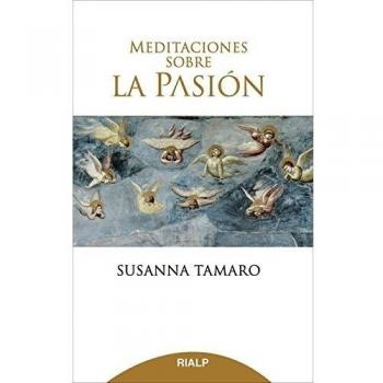 Meditaciones sobre La Pasion
