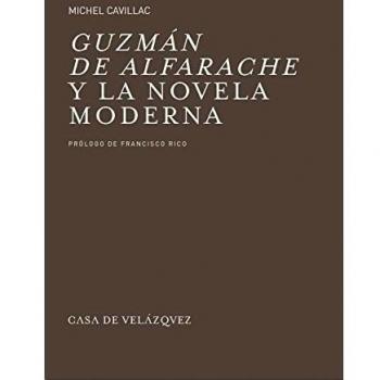 Guzmán de Alfarache y la novela moderna: 44