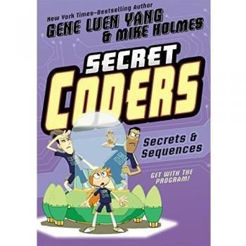 Secret Coders: Secrets & Sequences