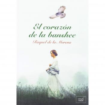 El Corazón de la Banshee - Raquel De La Morena