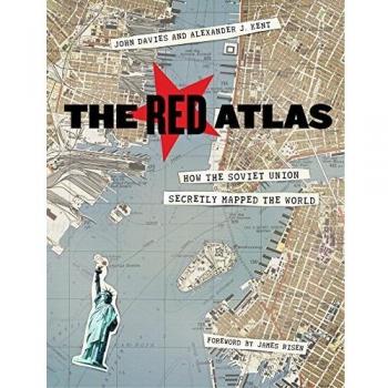 The Red Atlas: How the Soviet Union Secretly Mapped the World