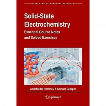 Solid-State Electrochemistry: Essential Course Notes and Solved Exercises