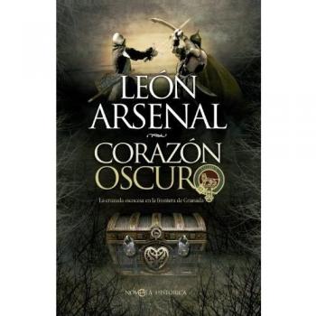 Corazón oscuro: La cruzada escocesa en la frontera de Granada