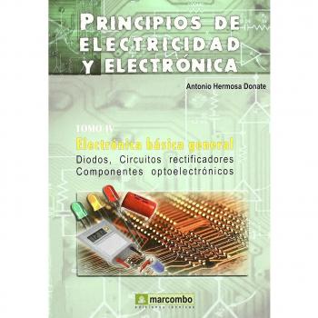 ++++Principios de Electricidad y Electrónica IV: Electrónica Básica General: 1