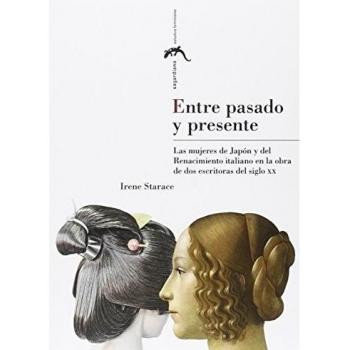 Entre pasado y presente - Starace Irene