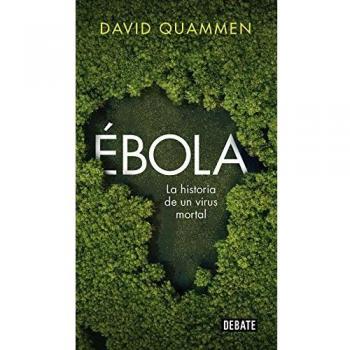 Ãbola: La historia de un virus mortal