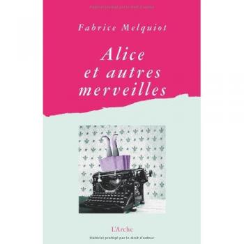 Alice et autres merveilles