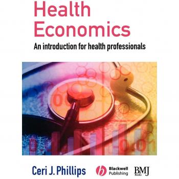 Health Economics: A Comprehensive Paperback Guide