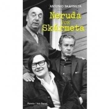 Neruda por Skármeta
