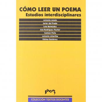 Como Leer Un Poema - Estudios Interdisciplinares