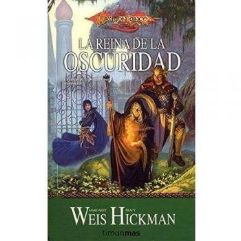 Crónicas de la Dragonlance nº 03/03 La Reina de la Oscuridad: Crónicas de la Dragonlance. Volumen 3