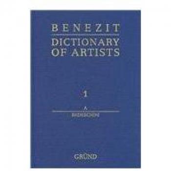 BENEZIT. DICTIONARY OF ARTISTS 14 VOLS. ED. 2006