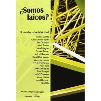 ¿Somos Laicos?: 17 miradas sobre la laicidad